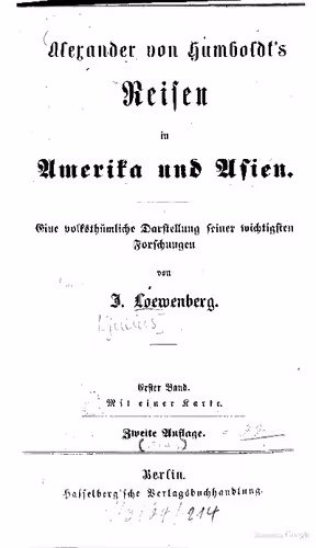 خرید و دانلود نسخه کامل کتاب Alexander von Humboldt&#039;s Reisen in Amerika und Asien : Eine volkstümliche Darstellung seiner wichtigsten Forschungen