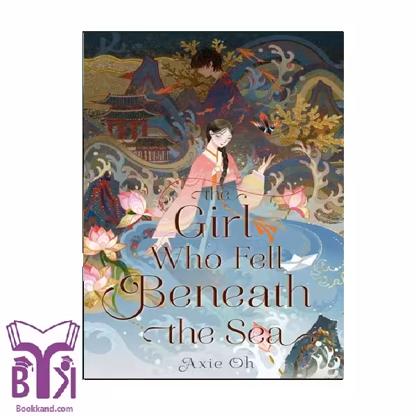 کتاب The Girl Who Fell Beneath The Sea