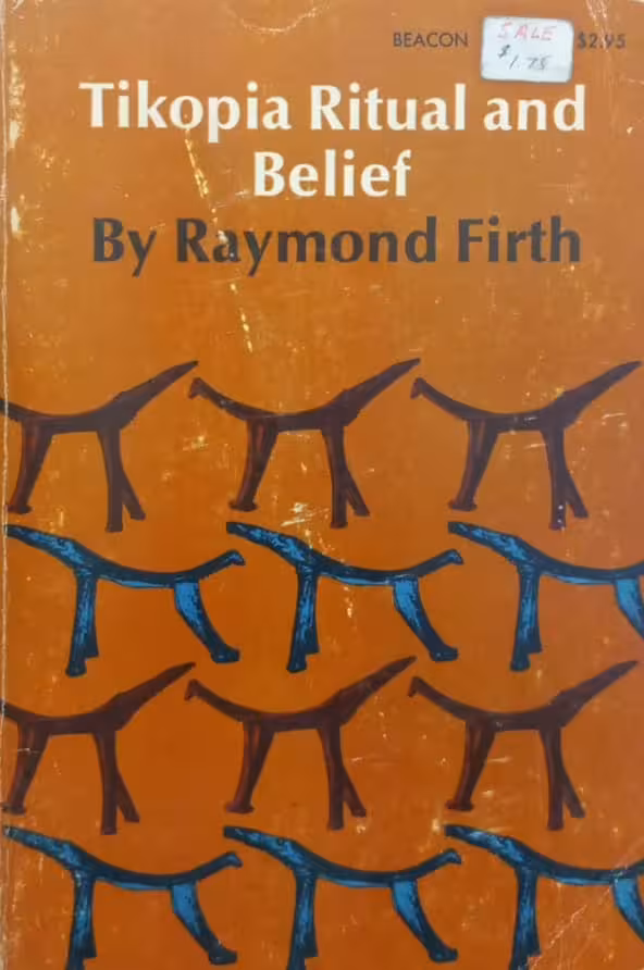 Tikopia Ritual and Belief | Raymond Firth