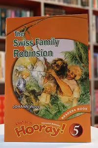 Hip Hip Hooray 5 Readers The Swiss Family Robinsion