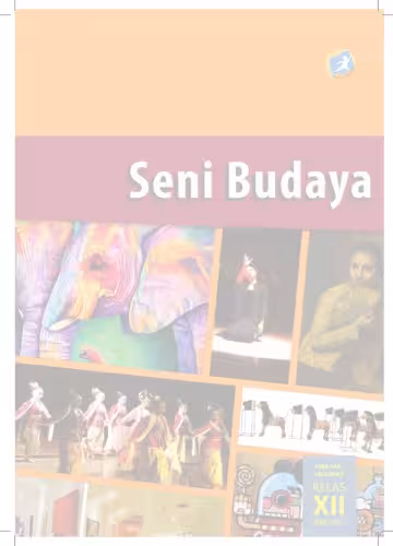 خرید و دانلود نسخه کامل کتاب Buku Pegangan Siswa Seni Budaya SMA Kelas 12 Kurikulum 2013 Semester 2
