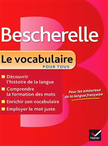 Bescherelle Le vocabulaire pour Tous