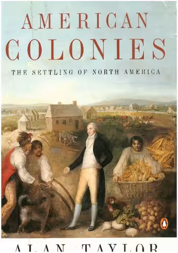 خرید و دانلود نسخه کامل کتاب American Colonies the settling of north america
