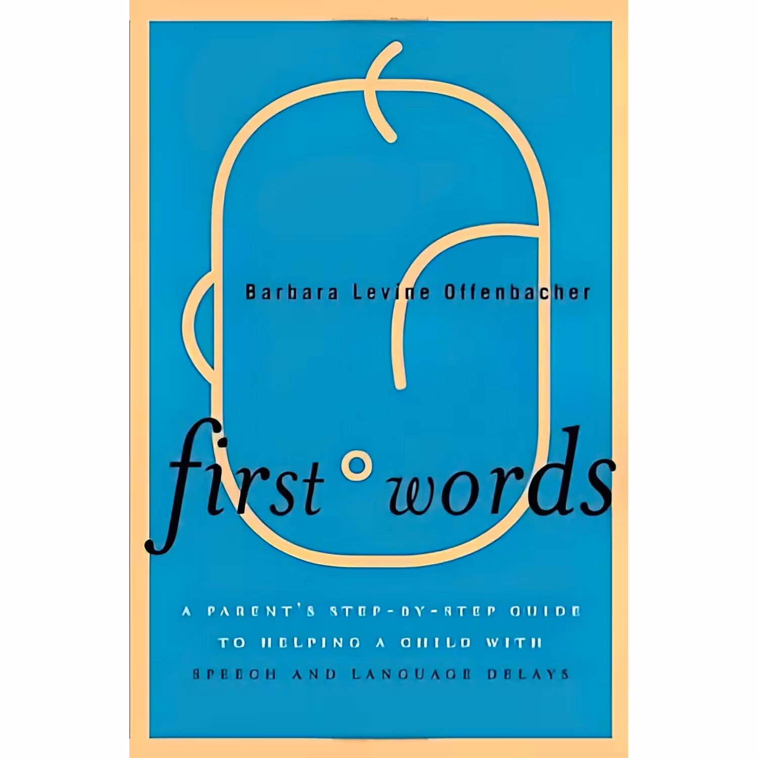 کتاب زبان اصلی First Words اثر Barbara Levine Offenbacher