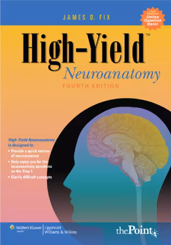 خرید و دانلود نسخه کامل کتاب High-Yield Neuroanatomy, 4th Edition