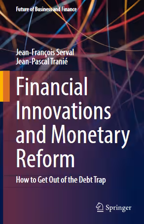 خرید و دانلود نسخه کامل کتاب Financial Innovations and Monetary Reform - Original PDF