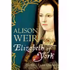 کتاب Elizabeth of York اثر Alison Weir انتشارات Jonathan Cape
