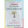 کتاب Autism Adulthood اثر Susan Senator انتشارات Skyhorse