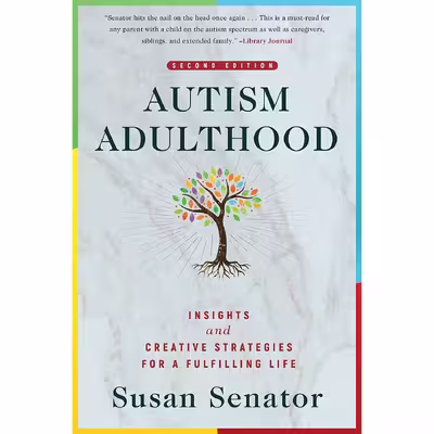 کتاب Autism Adulthood اثر Susan Senator انتشارات Skyhorse