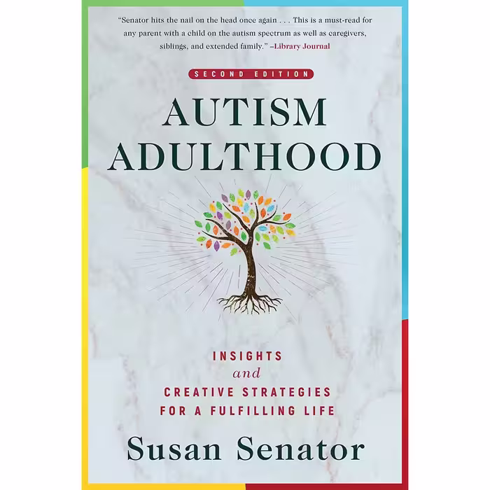 کتاب Autism Adulthood اثر Susan Senator انتشارات Skyhorse