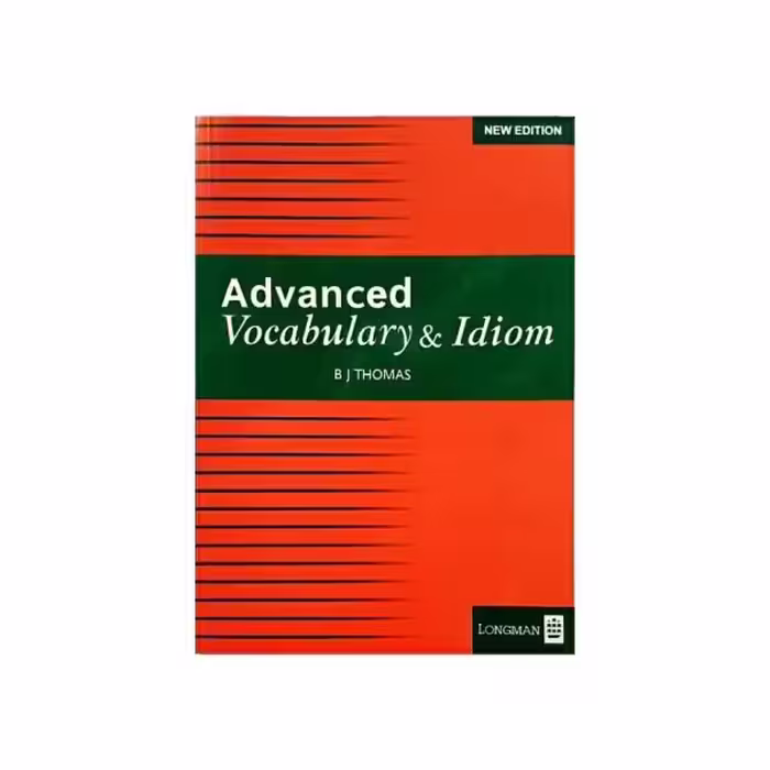 Advanced Vocabulary and Idiom