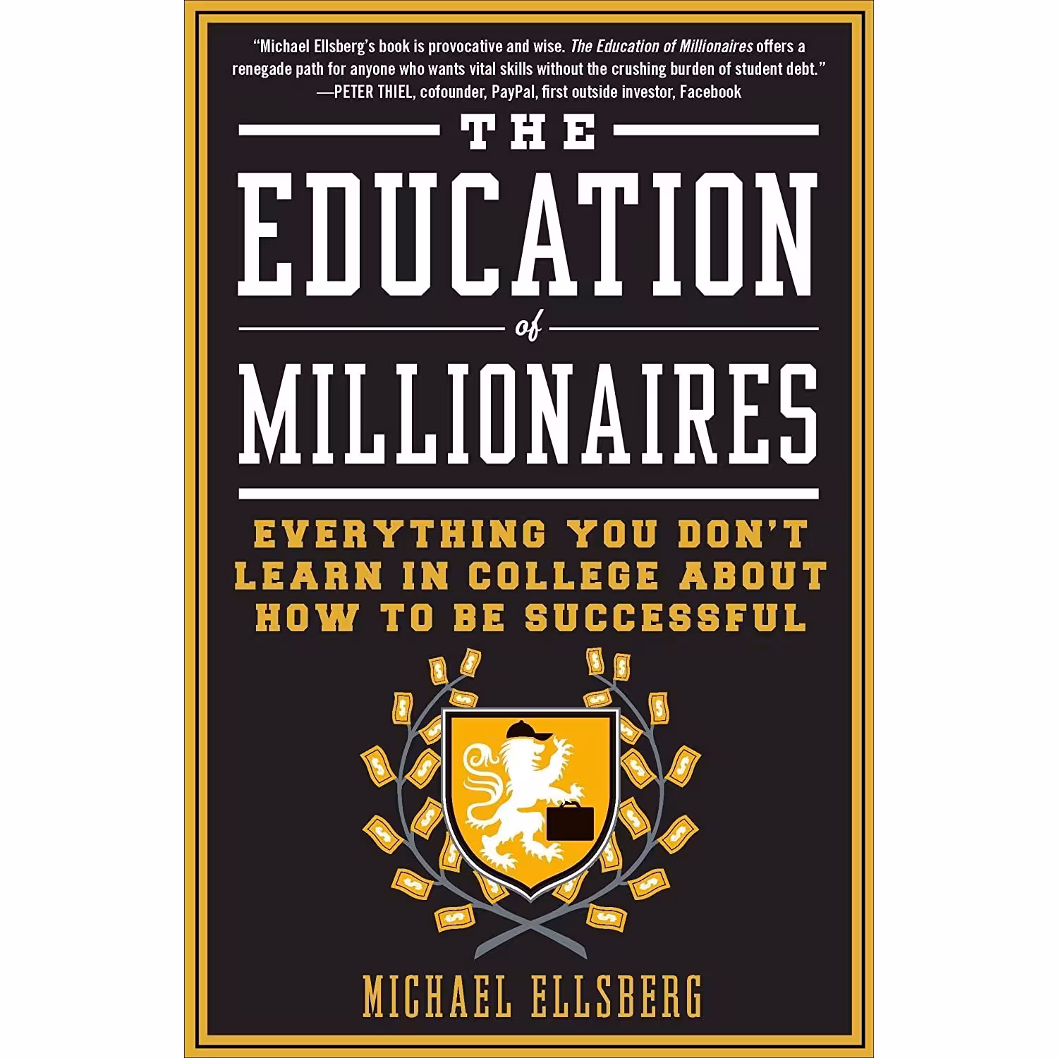 کتاب زبان اصلی The Education of Millionaires اثر Michael Ellsberg