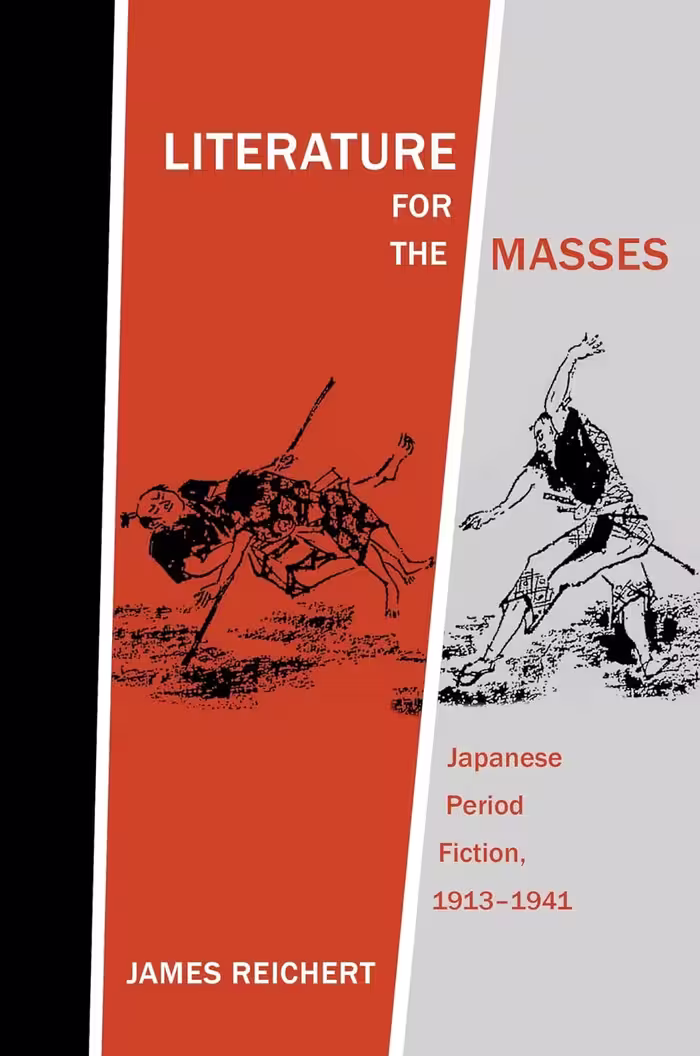 Literature for the Masses: Japanese Period Fiction, 1913-1941
