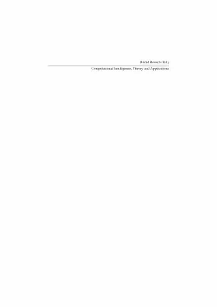 خرید و دانلود نسخه کامل کتاب Computational Intelligence, Theory and Applications: International Conference 9th Fuzzy Days in Dortmund, Germany, Sept. 18-20, 2006 Proceedings