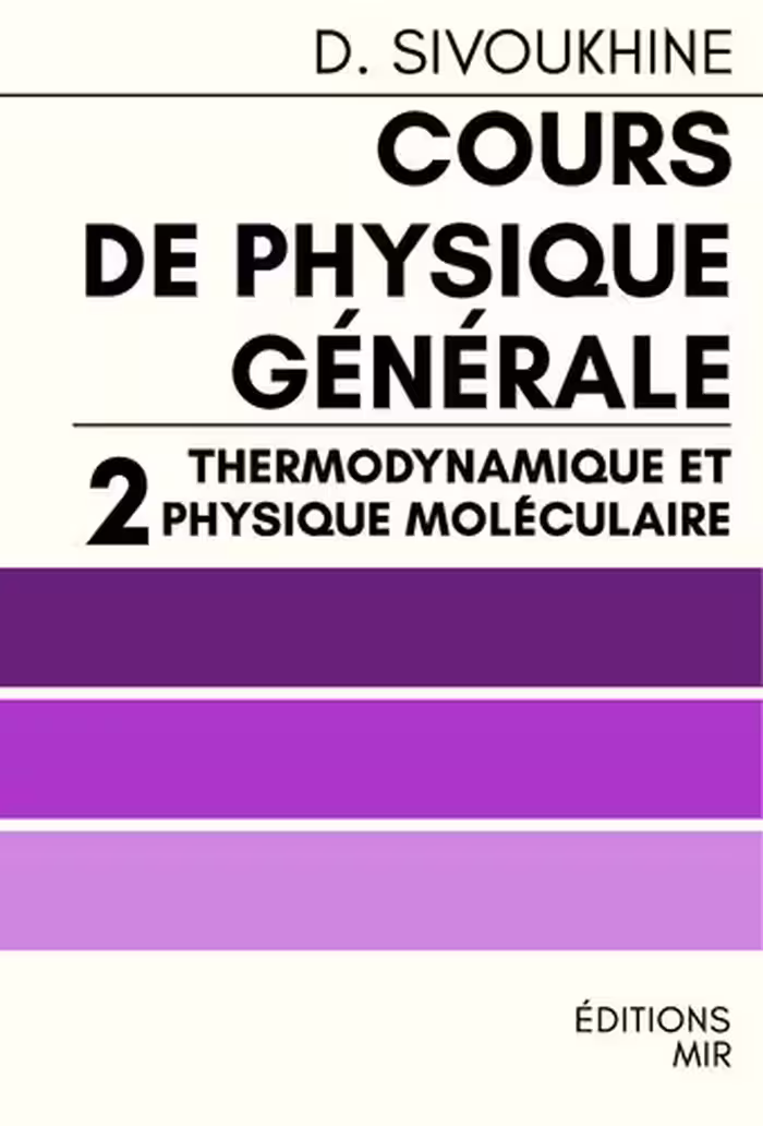 خرید و دانلود نسخه کامل کتاب Cours de physique générale Tome 2 Thermodynamique et physique moléculaire