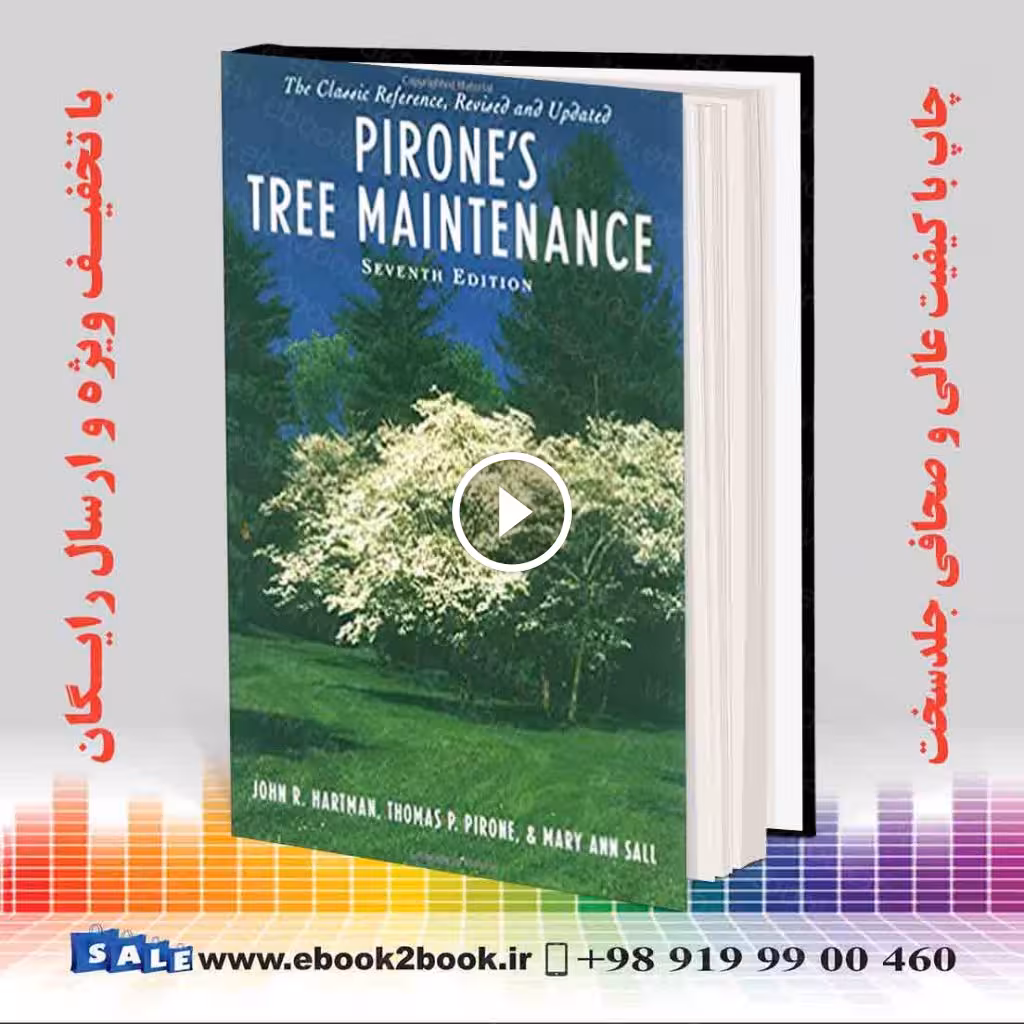 Pirone’s Tree Maintenance 7th Edition