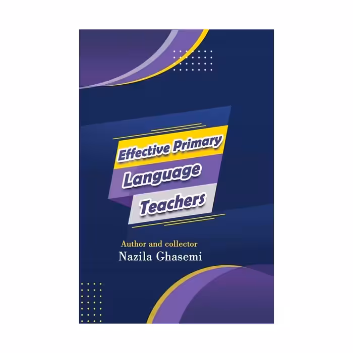 کتاب Effective Primary Language Teachers تالیف نازیلا قاسمی