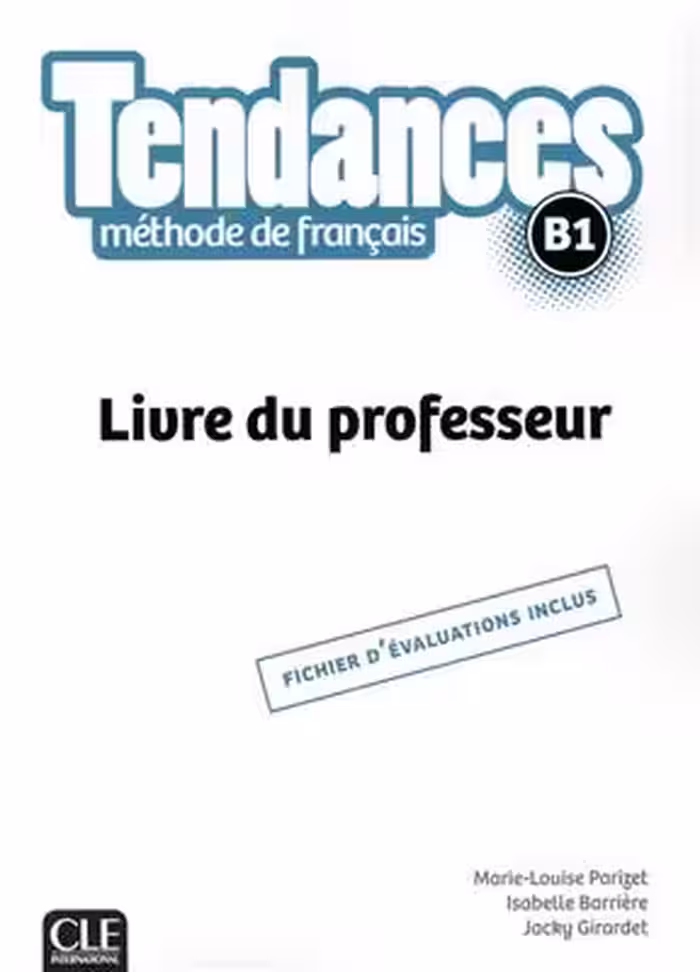 دانلود کتاب Tendances B1 - Livre du professeur