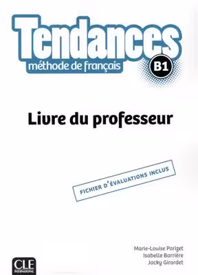 دانلود کتاب Tendances B1 - Livre du professeur