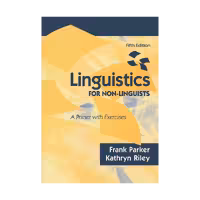 Linguistics for Non-Linguists A Primer with Exercises Fifth Edition