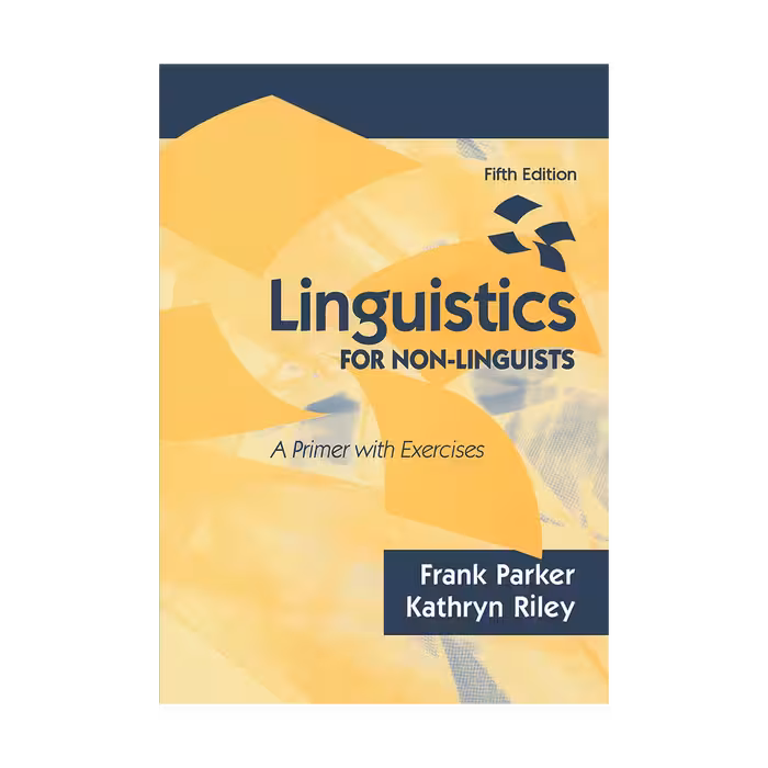 Linguistics for Non-Linguists A Primer with Exercises Fifth Edition