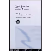 کتاب زبان اصلی Walter Benjamins Philosophy انتشارات Routledge