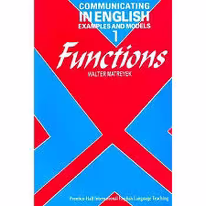 Communicating In English Examples And Models 1 Functions