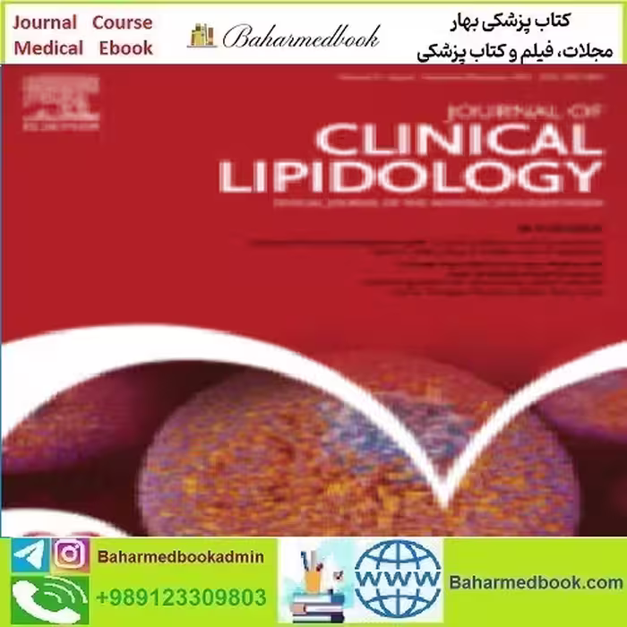 Journal of Clinical Lipidology Volume 15 Issue 1 to 6 2021 TRUE