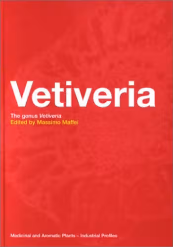 خرید و دانلود نسخه کامل کتاب Vetiveria: The Genus Vetiveria (Medicinal and Aromatic Plants - Industrial Profiles)