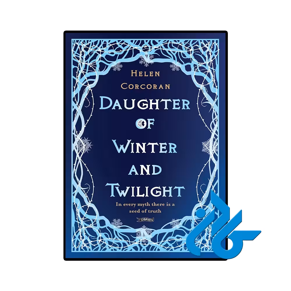 کتاب Daughter of Winter and Twilight (رمان دختر زمستان و گرگ و میش)