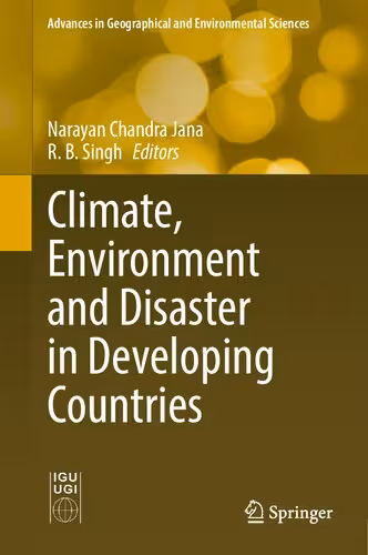 خرید و دانلود نسخه کامل کتاب Climate, Environment and Disaster in Developing Countries