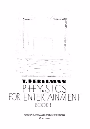 خرید و دانلود نسخه کامل کتاب Physics for Entertainment, Book 1