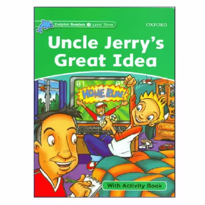 کتاب Dolphin Readers Level 3 Uncle Jerri's Great Idea
