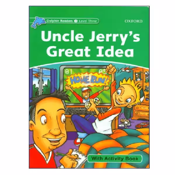 کتاب Dolphin Readers Level 3 Uncle Jerri's Great Idea