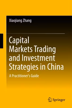 خرید و دانلود نسخه کامل کتاب Capital Markets Trading and Investment Strategies in China - Original PDF