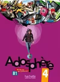 کتاب زبان فرانسوی ادوسفیر Adosphere 4   Cahier