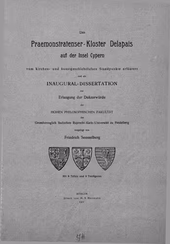 خرید و دانلود نسخه کامل کتاب Das Prämonstratenser-Kloster Delapais auf der Insel Cypern vom kirchen- und kunstgeschichtlichen Standpunkte aus erläutert