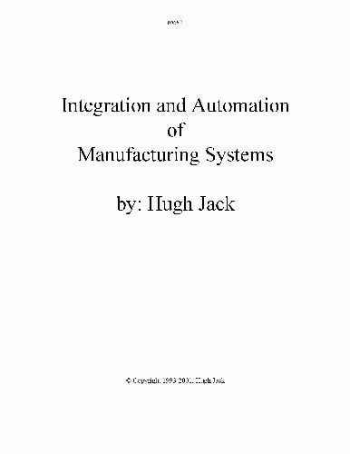 󾕇 دانلود کتاب Integration And Automation Of Manufacturing Systems, 2001 - دانلود کتاب های دانشگاهی