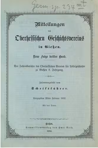 خرید و دانلود نسخه کامل کتاب Mitteilungen des Oberhessischen Geschichtsvereins in Gießen. Neue Folge der Jahresberichte des Oberhessischen Vereins für Lokalgeschichte in Gießen