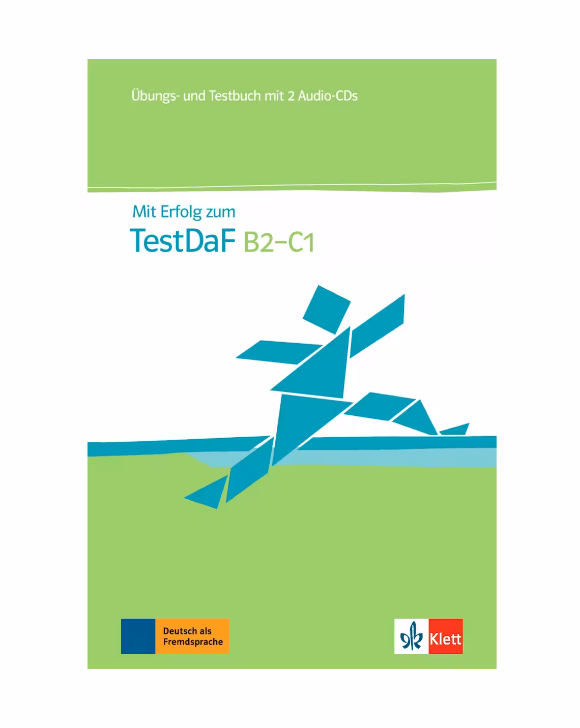 Mit Erfolg zum TestDaF B2-C1 میت ارفولگ