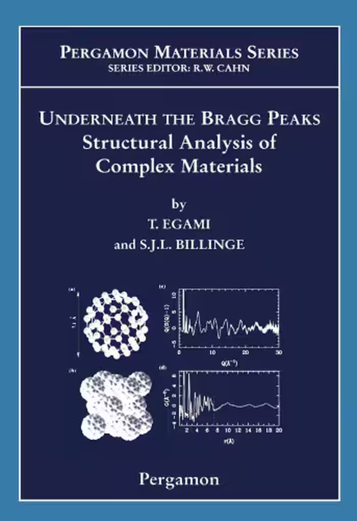 خرید و دانلود نسخه کامل کتاب Underneath the Bragg Peaks: Structural Analysis of Complex Materials