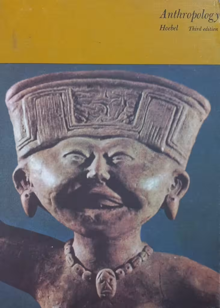 Anthropology: the study of man | E. Adamson Hoebel