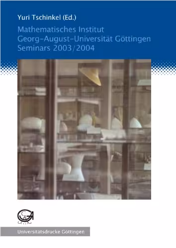 خرید و دانلود نسخه کامل کتاب Mathematisches Institut. Georg- August- Universitat Gottingen. Seminars 2003 2004