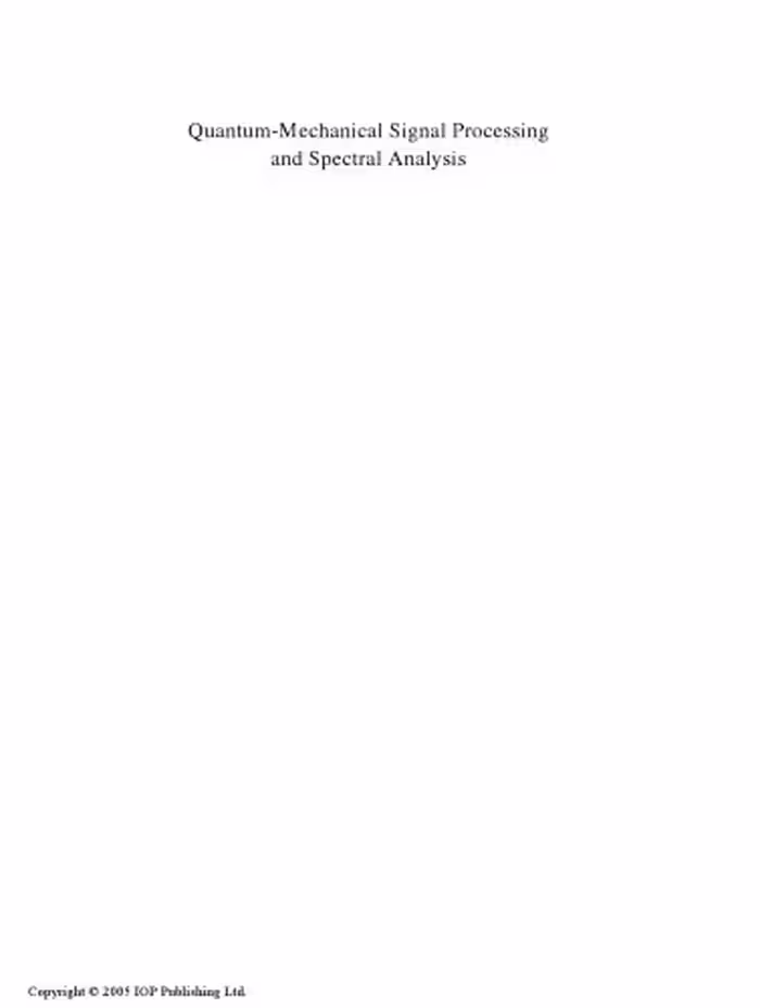 خرید و دانلود نسخه کامل کتاب Quantum-Mechanical Signal Processing and Spectral Analysis