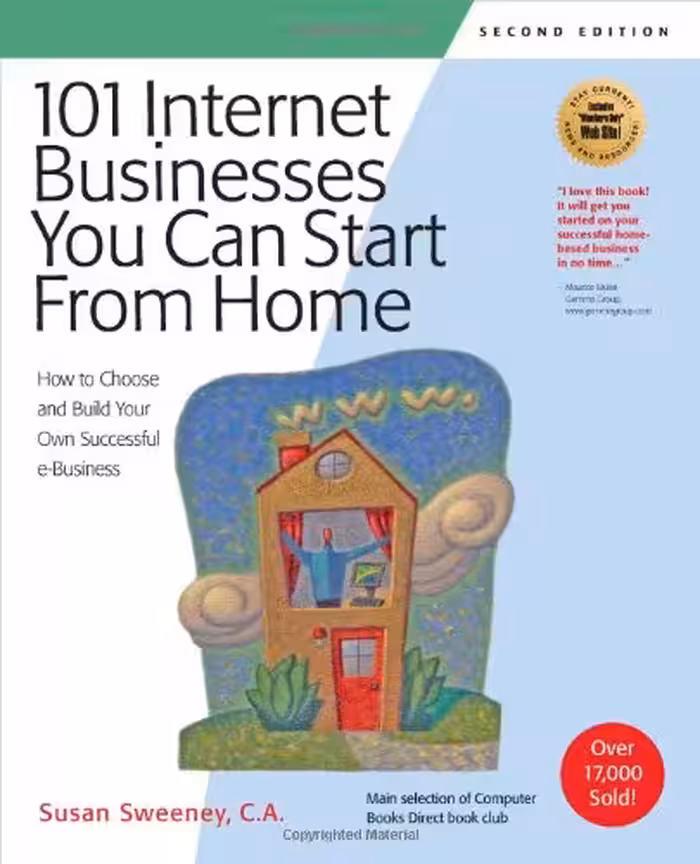 خرید و دانلود نسخه کامل کتاب 101 Internet Businesses You Can Start from Home: How to Choose and Build Your Own Successful e-Business - PDF