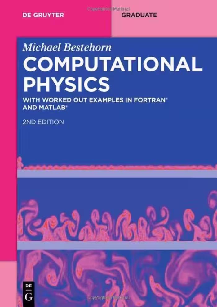 خرید و دانلود نسخه کامل کتاب Computational Physics: With Worked Out Examples in FORTRAN and MATLAB