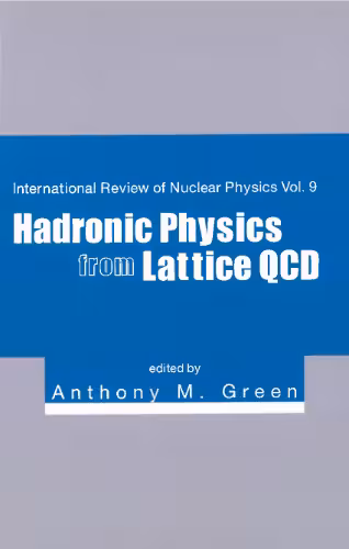 خرید و دانلود نسخه کامل کتاب Hadronic physics from lattice QCD