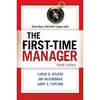 کتاب The First-Time Manager اثر جمعی از نویسندگان انتشارات AMACOM