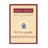 کتاب The Five People You Meet in Heaven اثر Mitch Albom انتشارات Hachette Books
