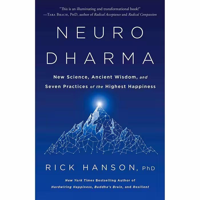 کتاب Neurodharma  اثر Rick Hanson PhD انتشارات Harmony